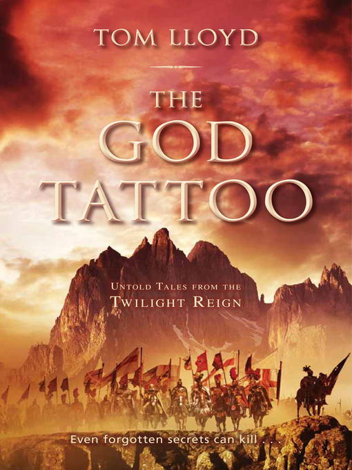 Title details for The God Tattoo by Tom Lloyd - Available